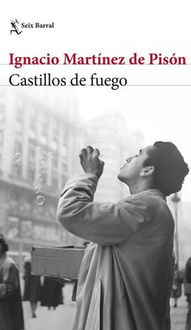 Castillos de Fuego / Fire Castles