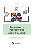 Finanzielle Freiheit für unsere Kinder!
