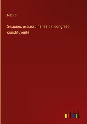 Sesiones extraordinarias del congreso constituyente