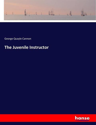 The Juvenile Instructor