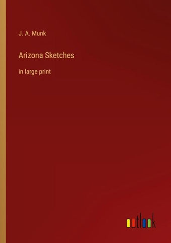 Arizona Sketches