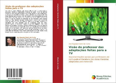Visão do professor das adaptações feitas para a TV