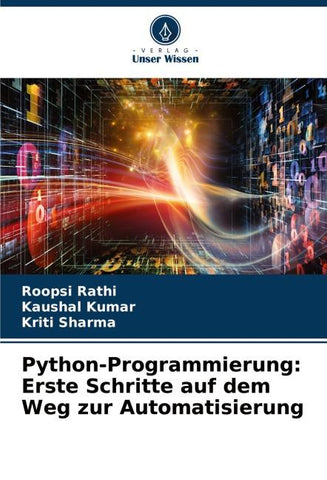 Python-Programmierung: Erste Schritte auf dem Weg zur Automatisierung