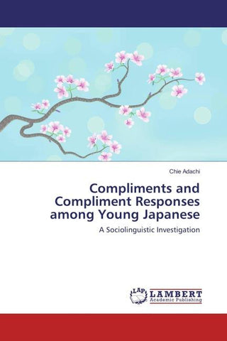 Compliments and Compliment Responses among Young Japanese