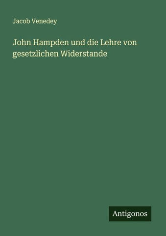 John Hampden und die Lehre von gesetzlichen Widerstande