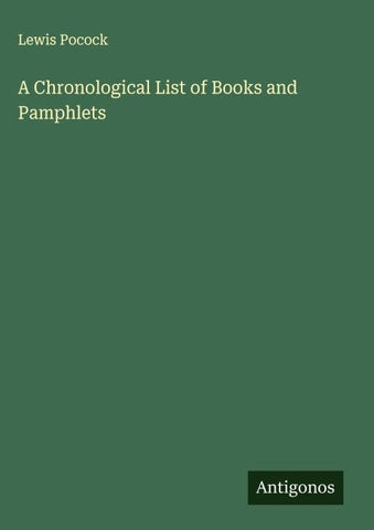 A Chronological List of Books and Pamphlets