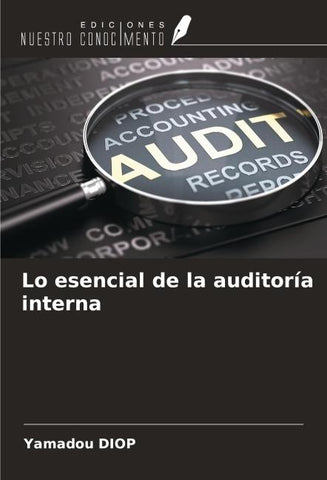 Lo esencial de la auditoría interna
