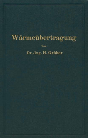 Einführung in die Lehre von der Wärmeübertragung