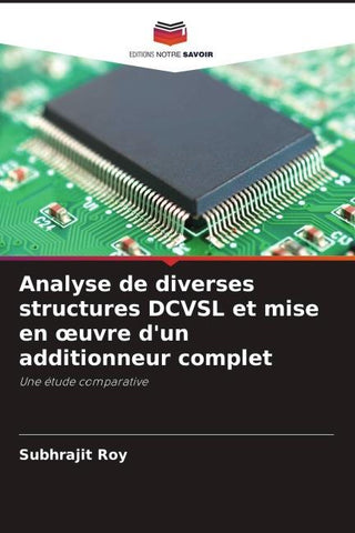 Analyse de diverses structures DCVSL et mise en ¿uvre d'un additionneur complet