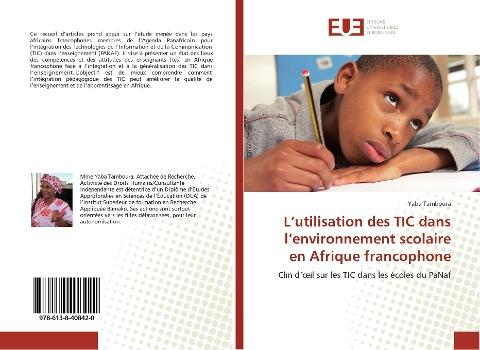 L'utilisation des TIC dans l'environnement scolaire en Afrique francophone