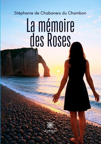 La mémoire des Roses