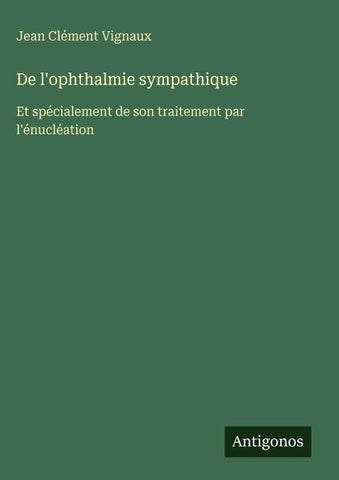 De l'ophthalmie sympathique