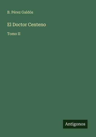 El Doctor Centeno