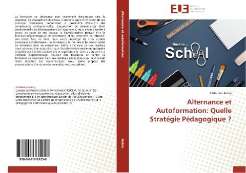 Alternance et Autoformation: Quelle Stratégie Pédagogique ?