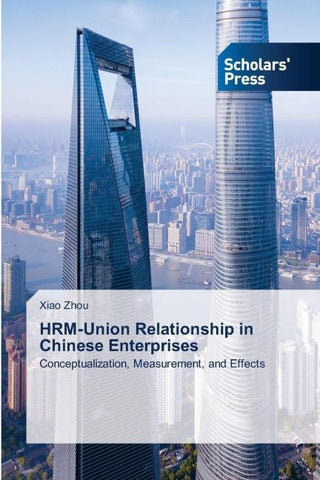 HRM-Union Relationship in Chinese Enterprises