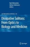 Dissipative Solitons: From Optics to Biology and Medicine