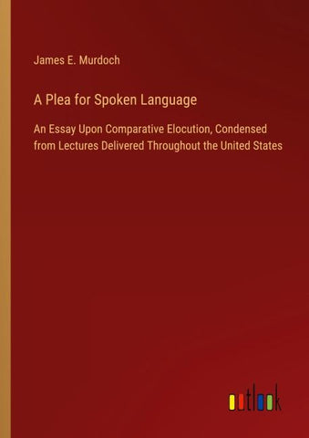A Plea for Spoken Language