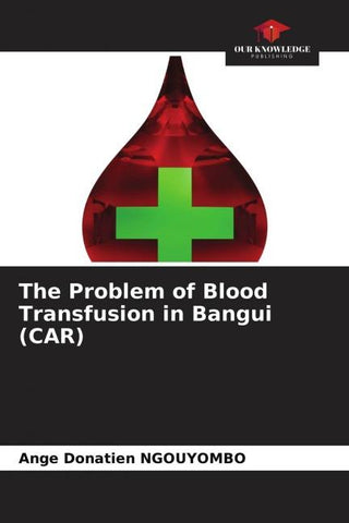 The Problem of Blood Transfusion in Bangui (CAR)
