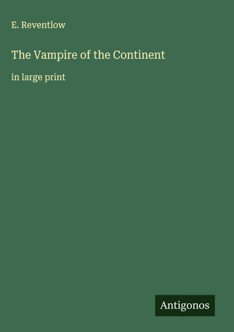 The Vampire of the Continent