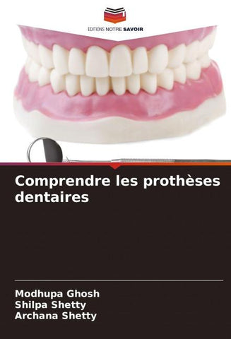 Comprendre les prothèses dentaires