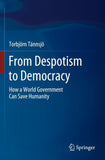 From Despotism to Democracy