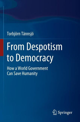 From Despotism to Democracy