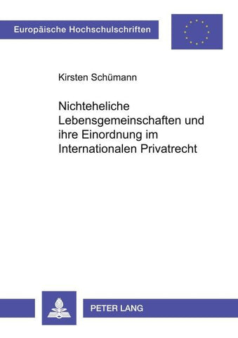 Nichteheliche Lebensgemeinschaften und ihre Einordnung im Internationalen Privatrecht