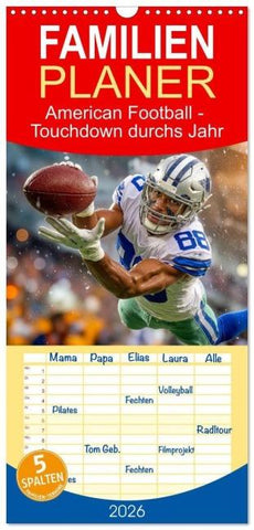 Familienplaner 2026 - American Football - Touchdown durchs Jahr mit 5 Spalten (Wandkalender, 21 x 45 cm) CALVENDO