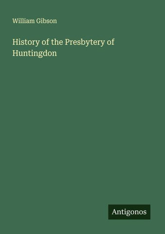 History of the Presbytery of Huntingdon