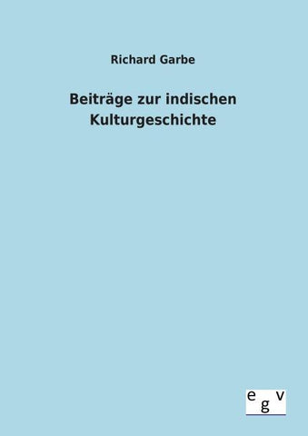 Beiträge zur indischen Kulturgeschichte