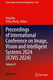 Proceedings of International Conference on Image, Vision and Intelligent Systems 2024 (ICIVIS 2024)