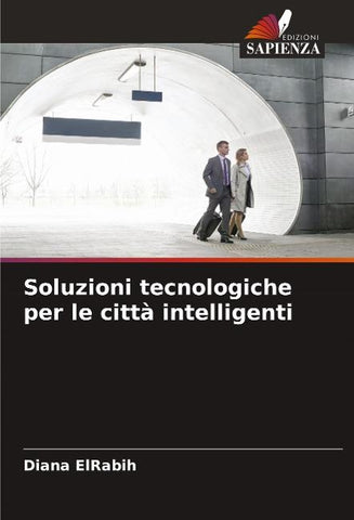 Soluzioni tecnologiche per le città intelligenti