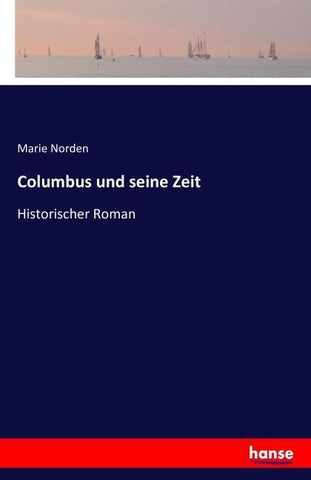 Columbus und seine Zeit