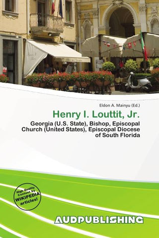 Henry I. Louttit, Jr.