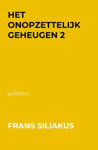HET ONOPZETTELIJK GEHEUGEN 2