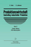 Produktionswirtschaft - Controlling industrieller Produktion