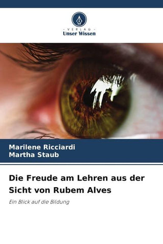 Die Freude am Lehren aus der Sicht von Rubem Alves