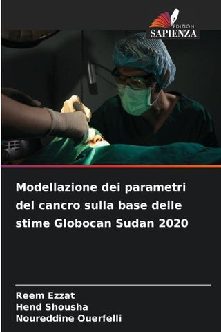 Modellazione dei parametri del cancro sulla base delle stime Globocan Sudan 2020