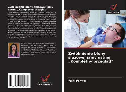 Zw¿óknienie b¿ony ¿luzowej jamy ustnej "Kompletny przegl¿d"