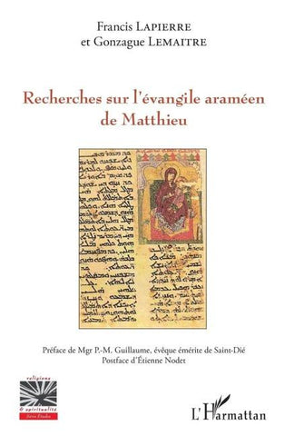 Recherches sur l'évangile araméen de Matthieu