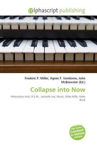 Collapse into Now