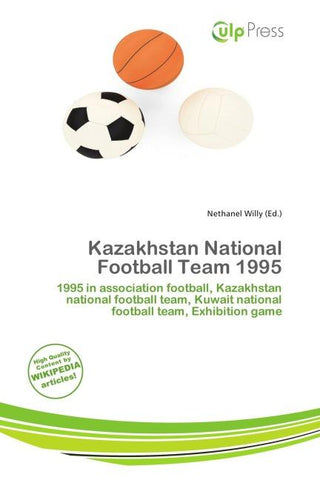 Kazakhstan National Football Team 1995