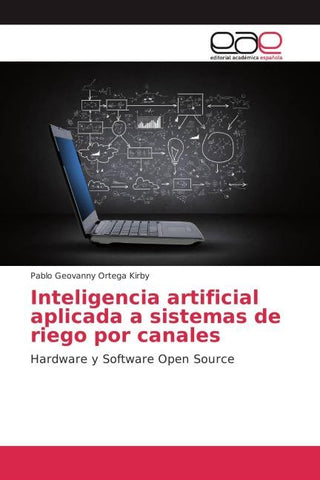 Inteligencia artificial aplicada a sistemas de riego por canales