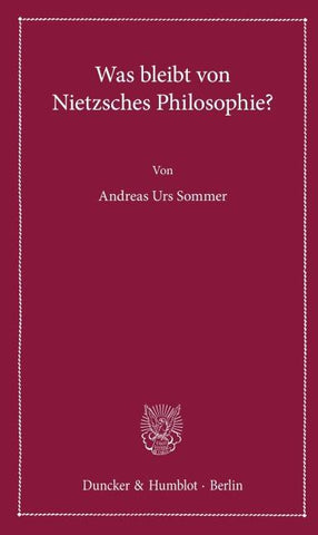 Was bleibt von Nietzsches Philosophie?