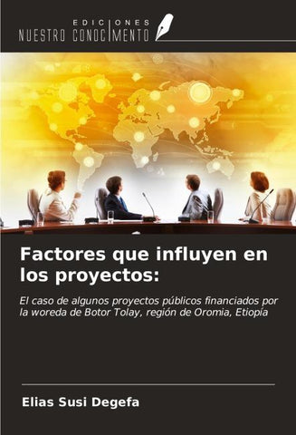 Factores que influyen en los proyectos: