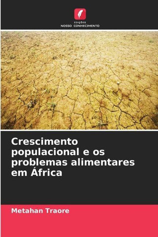 Crescimento populacional e os problemas alimentares em África