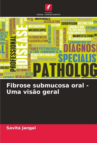 Fibrose submucosa oral - Uma visão geral
