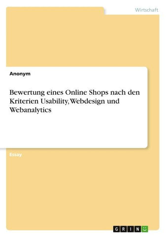 Bewertung eines Online-Shops nach den Kriterien Usability, Webdesign und Webanalytics