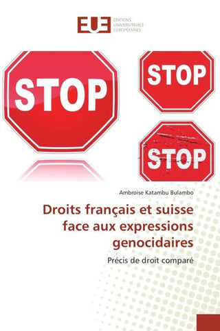 Droits français et suisse face aux expressions genocidaires