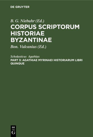 Agathiae Myrinaei Historiarum libri quinque
